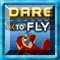Dare to Fly