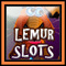 Super Slots 2 - Lemurs
