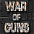 War of Guns